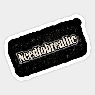 Vintage Nyindir Needtobreathe Sticker